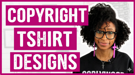 A Complete Guide to Trademarking and Copyrighting T-Shirt Designs